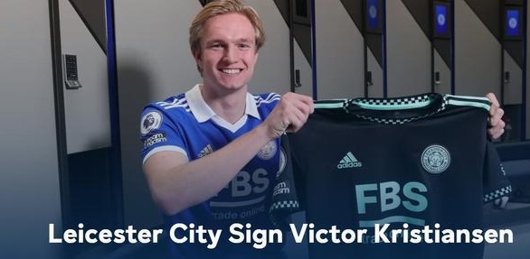 官方：莱斯特城签下20岁丹麦左后卫克里斯蒂安森，签约至2028年